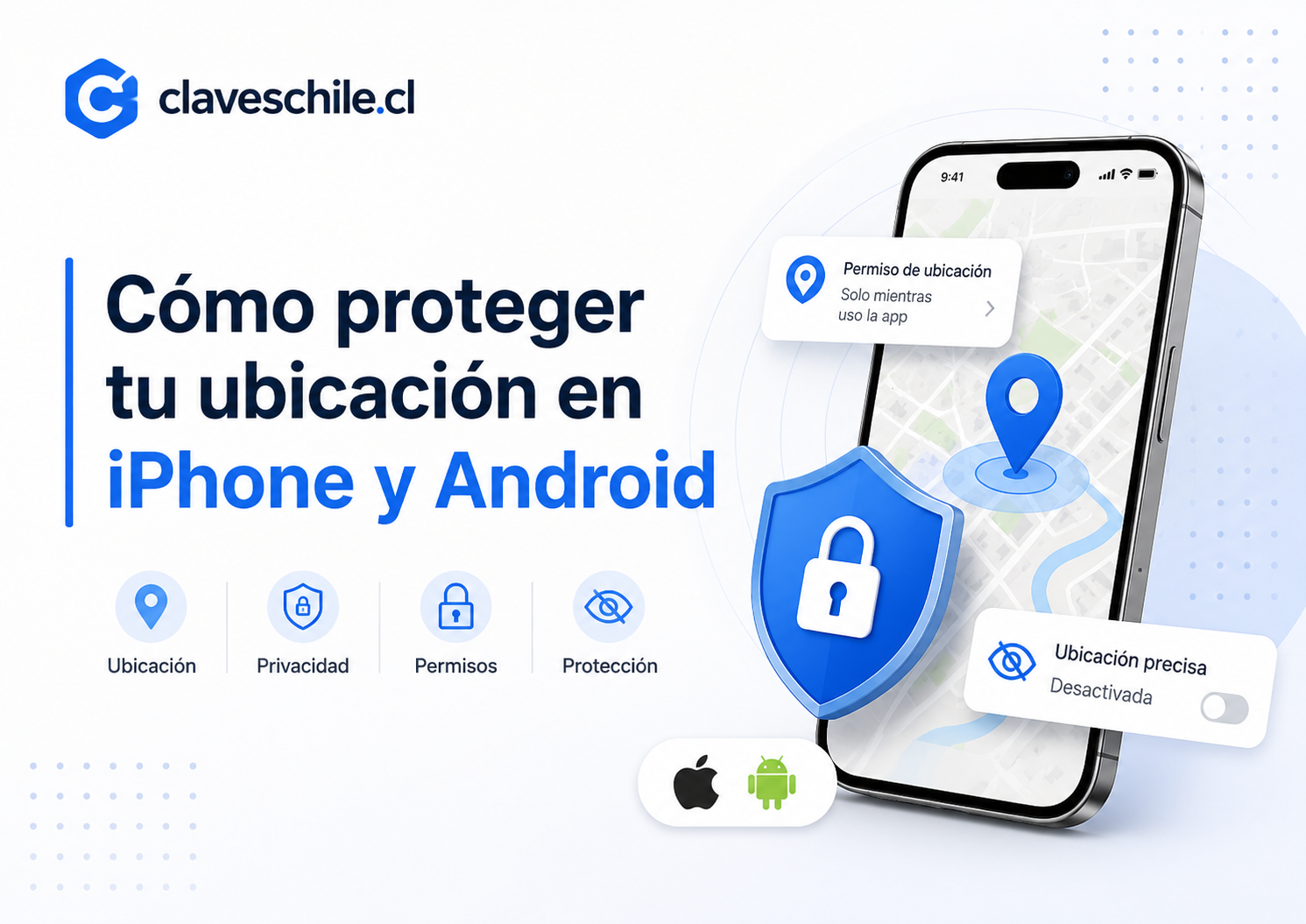 Cómo proteger tu ubicación en iPhone y Android